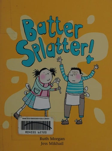 Batter Splatter (Dingles Leveled Readers - Fiction)