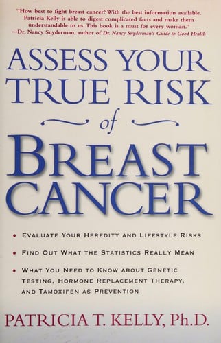 Assess your true risk of breast cancer