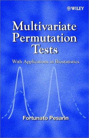 Multivariate Permutation Tests: With Applications in Biostatistics