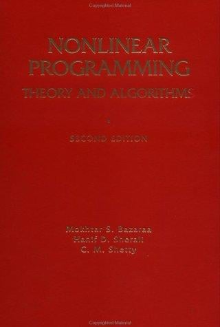 Nonlinear programming: theory and algorithms