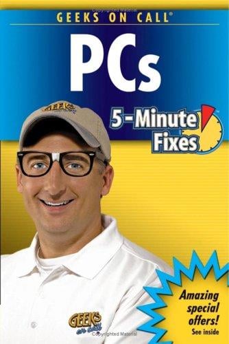 Geeks on call PCs: 5-minute fixes