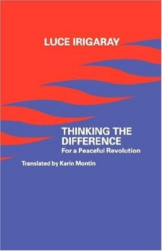 Thinking the Difference: For a Peaceful Revolution