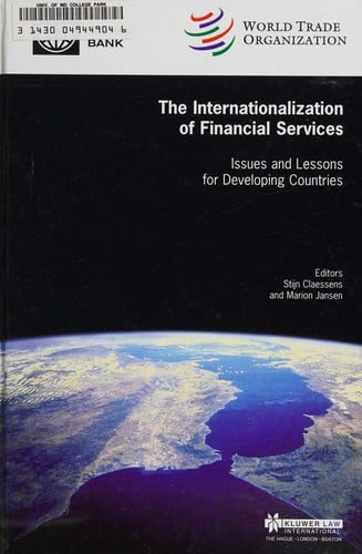 The internationalization of financial services: issues and lessons for developing countries