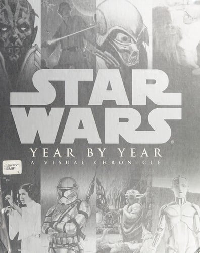 Star Wars year by year: a visual chronicle