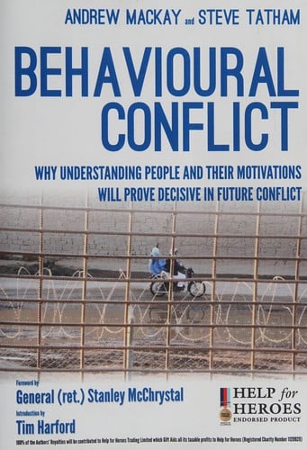 Behavioural conflict: why understanding people and their motivations will prove decisive in future conflict