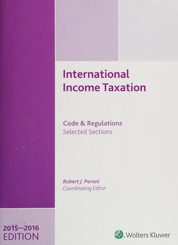 International Income Taxation: Code and Regulations--selected sections
