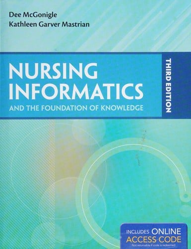 Nursing informatics and the foundation of knowledge