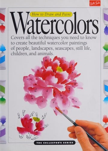 How to Draw and Paint in Watercolor (Collector's)