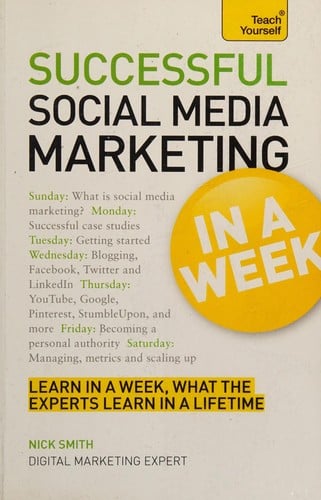 Successful social media marketing in a week