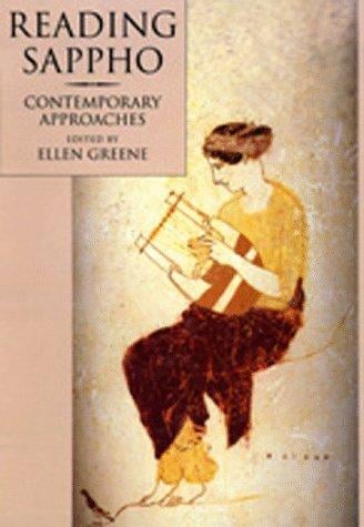 Reading Sappho: Contemporary Approaches (Classics and Contemporary Thought, 2)