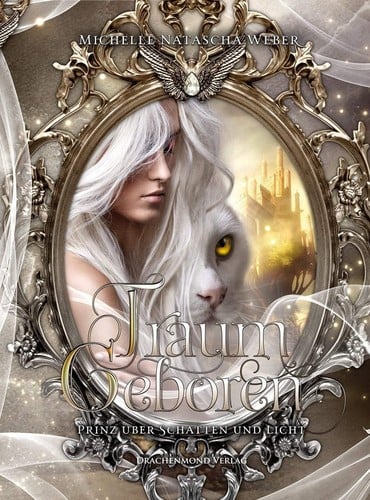 Traumgeboren - Prinz über Schatten und Licht
