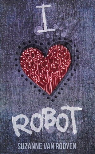 I heart robot /cSuzanne van Rooyen