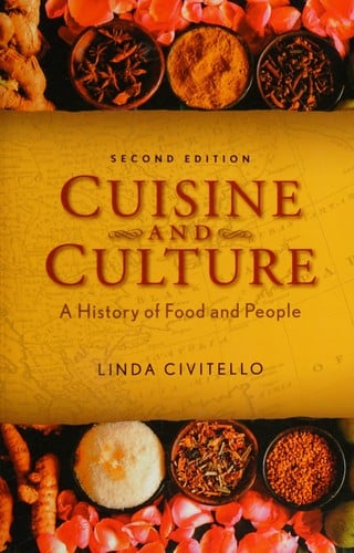 Cuisine and culture: a history of food and people