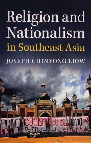Religion and Nationalism in Southeast Asia