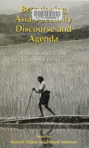 Broadening Asia's Security Discourses and Agenda