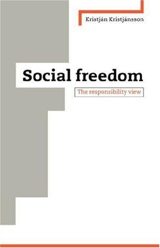 Social Freedom: The Responsibility View