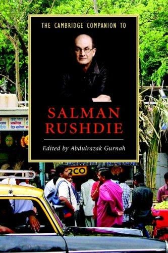 The Cambridge Companion to Salman Rushdie (Cambridge Companions to Literature)