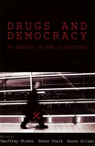 Drugs and democracy: in search of new directions