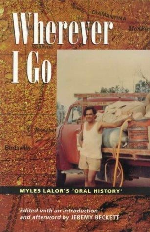 Wherever I Go: Myles Lalor's Oral History