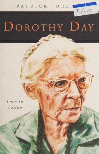 Dorothy Day: love in action