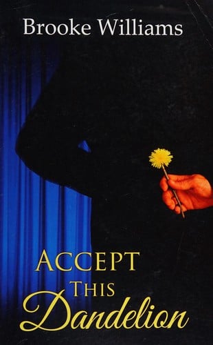 Accept this dandelion