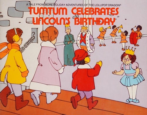 Tumtum celebrates Lincon's Birthday