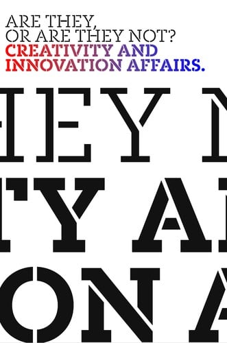 Creativity and Innovation Affairs: Are They or Are They Not...?