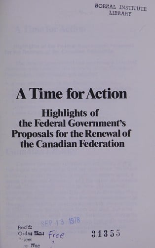 A time for action: highlights of the federal government's proposals for the renewal of the Canadian Federation