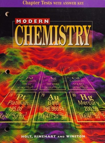 Modern Chemistry [CHAPTER TESTS WITH ANSWER KEY]