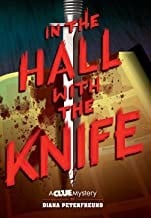 In the Hall with the Knife: A Clue Mystery, Book One