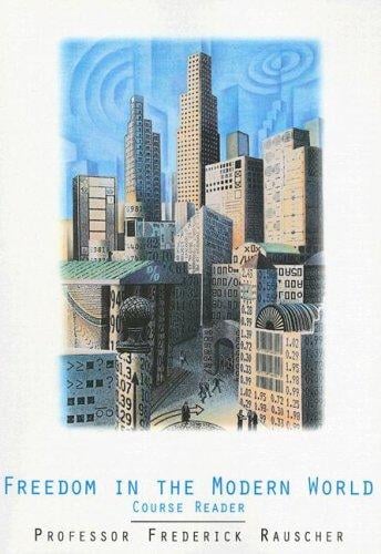 Freedom in the Modern World: Course Reader