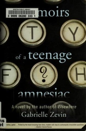 Memoirs of a Teenage Amnesiac
