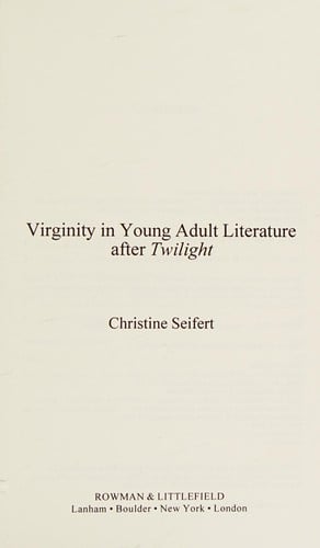 Virginity in Young Adult Literature after Twilight