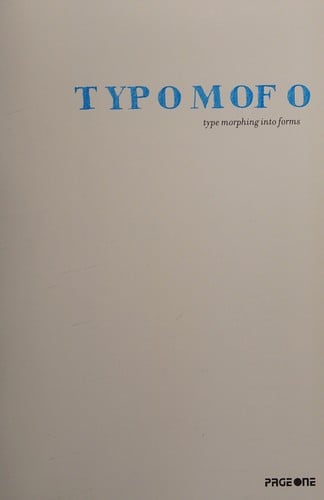 Typomofo: type morphing into forms