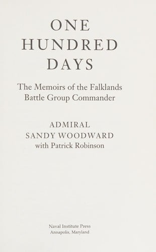 One hundred days: the memoirs of the Falklands battle group commander