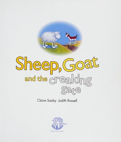 Sheep goat and the creaking gate