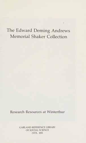 The Edward Deming Andrews Memorial Shaker Collection