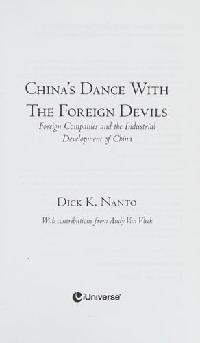 China's dance with the foreign devils: foreign companies and the industrial development of China