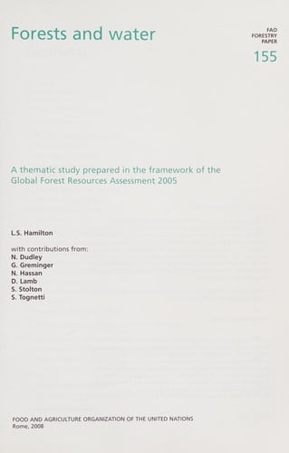 Forests and water: a thematic study prepared in the framework of the Global Forest Resources Assessment 2005