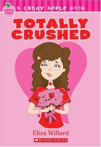 Totally Crushed (Candy Apple #7)