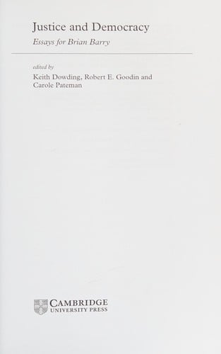 Justice and democracy: essays for Brian Barry