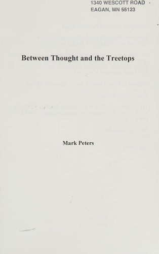 Between thought and the treetops