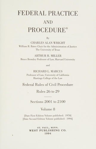 Federal practice and procedure: Sections 2001 to 2100 : Federal rules of civil procedure: rule 26 to 29