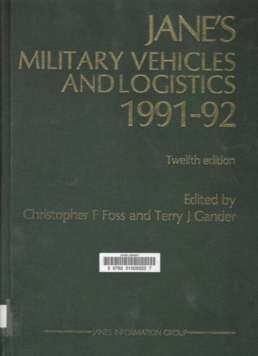 Jane's Military Vehicles and Logistics 1991-92