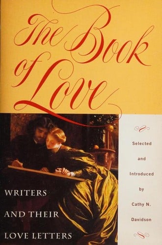 The Book of Love: Writers and their Love Letters