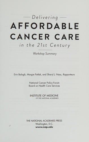 Delivering Affordable Cancer Care in the 21st Century: Workshop Summary