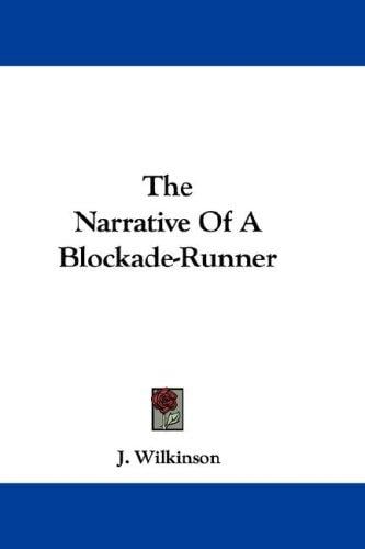 The Narrative Of A Blockade-Runner