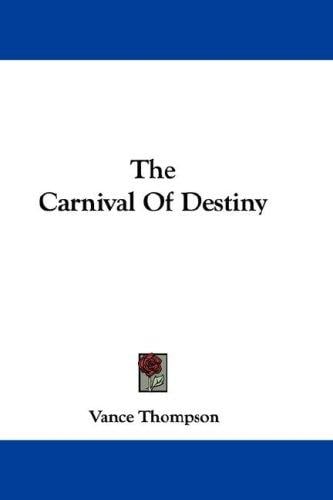 The Carnival Of Destiny