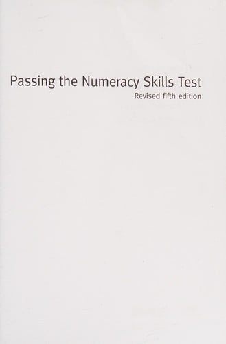 Passing the Numeracy Skills Test: Revised Fifth Edition