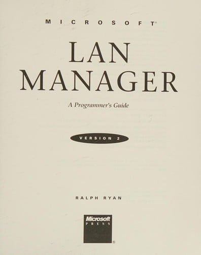Microsoft LAN Manager: a programmer's guide